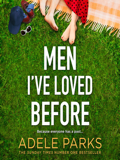 Title details for Men I've Loved Before by Adele Parks - Wait list